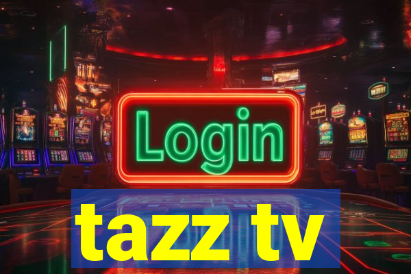 tazz tv